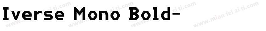 Iverse Mono Bold字体转换